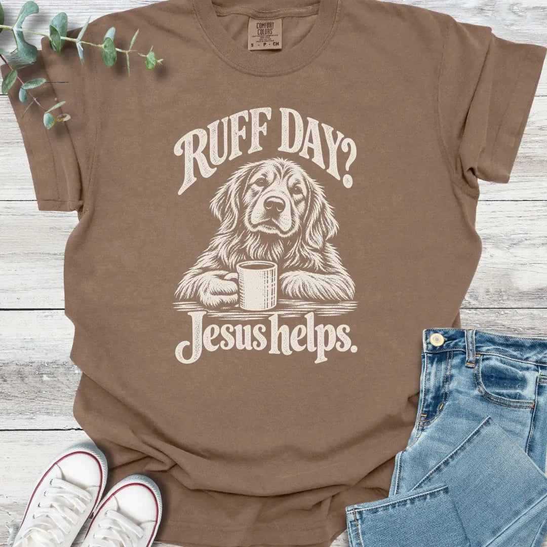 Ruff Day T-Shirt - Christian graphic tee