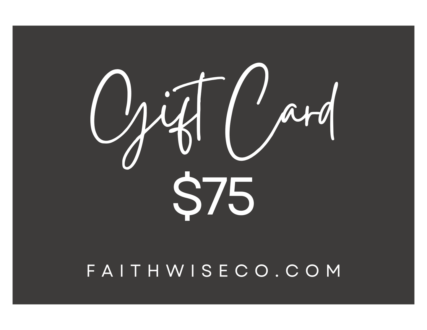 FaithWise + Co Gift Cards