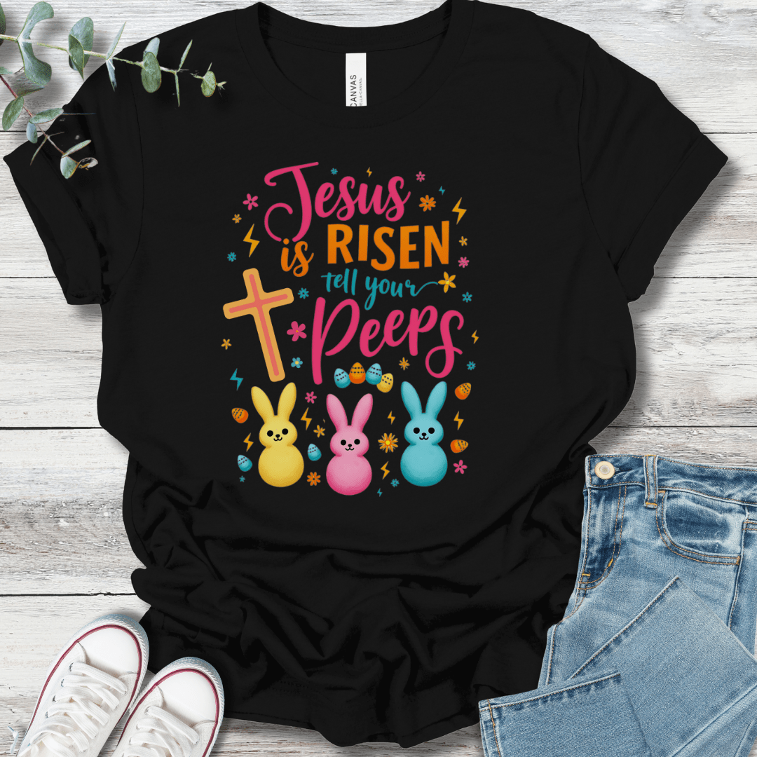 Tell Your Peeps T-Shirt
