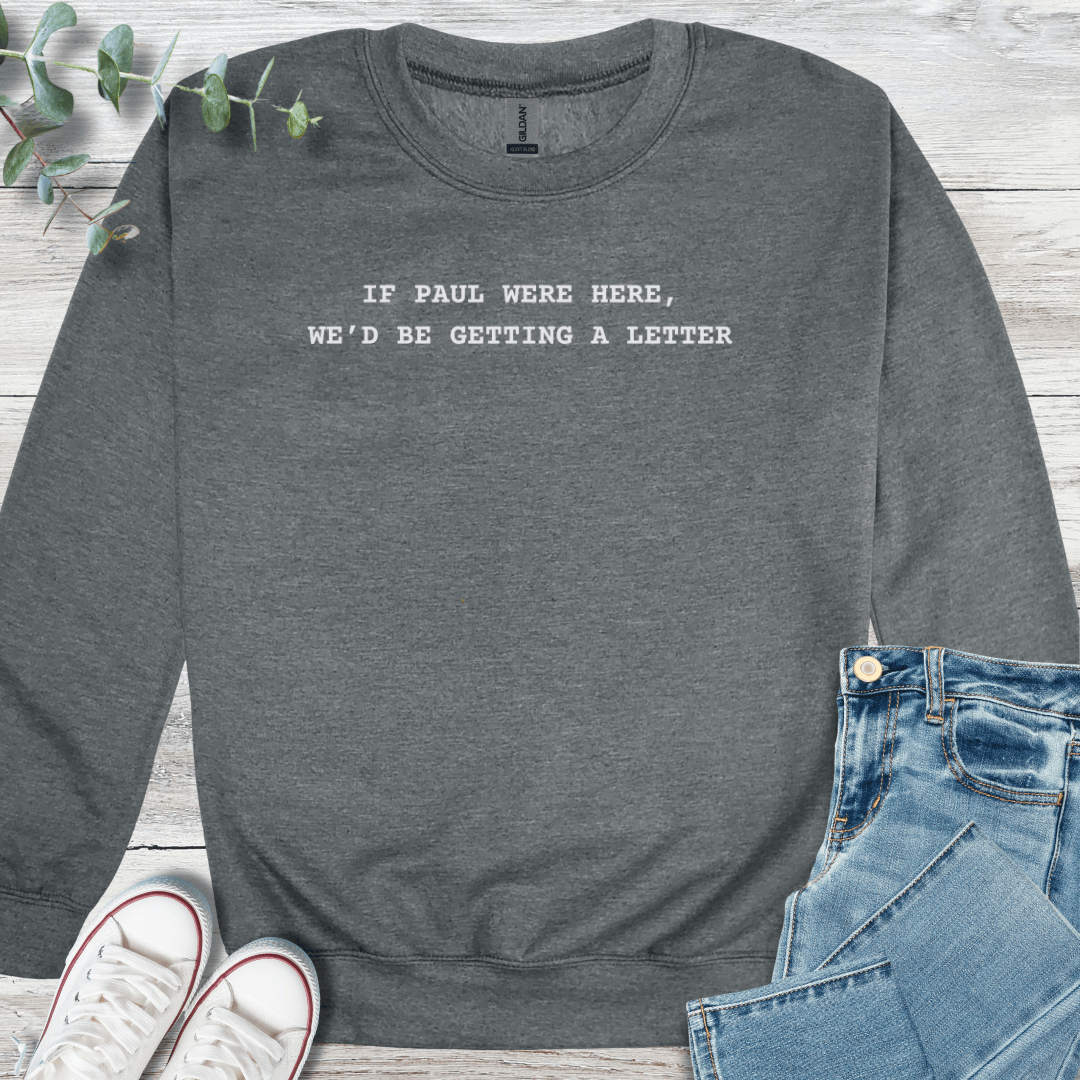 Letter From Paul Sweatshirt - Christian graphic sweatshirt