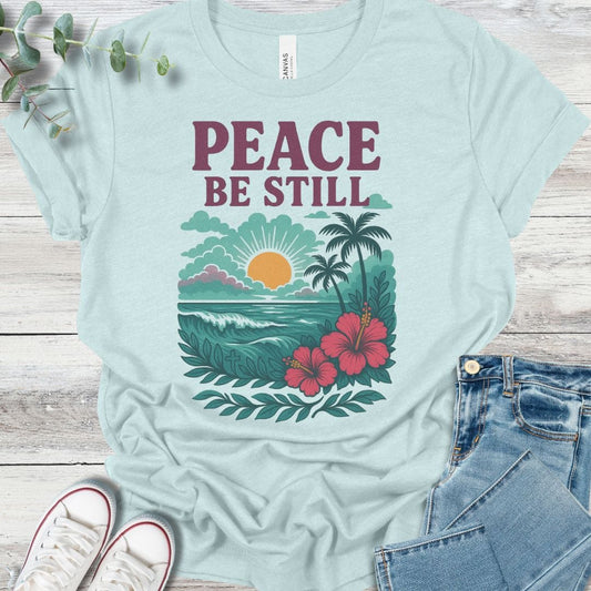 Peace Be Still T-Shirt