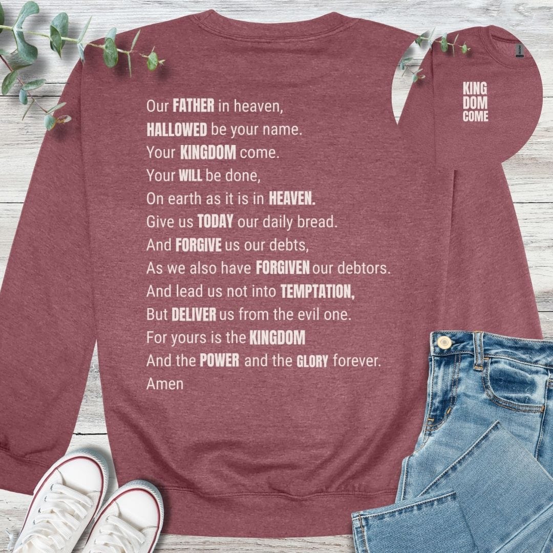 Lord's Prayer Sweatshirt - Christian graphic sweatshirt