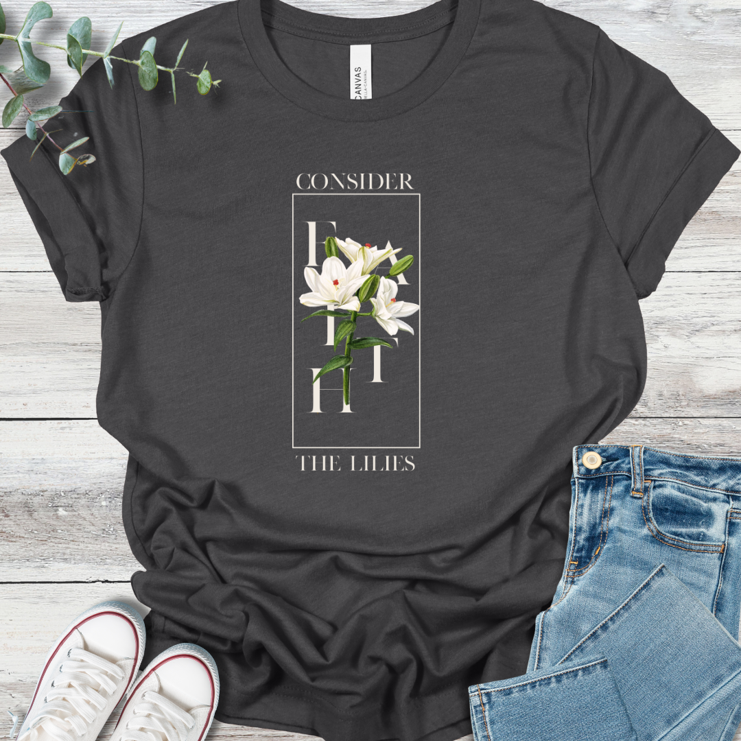 Faith Lilies T-Shirt