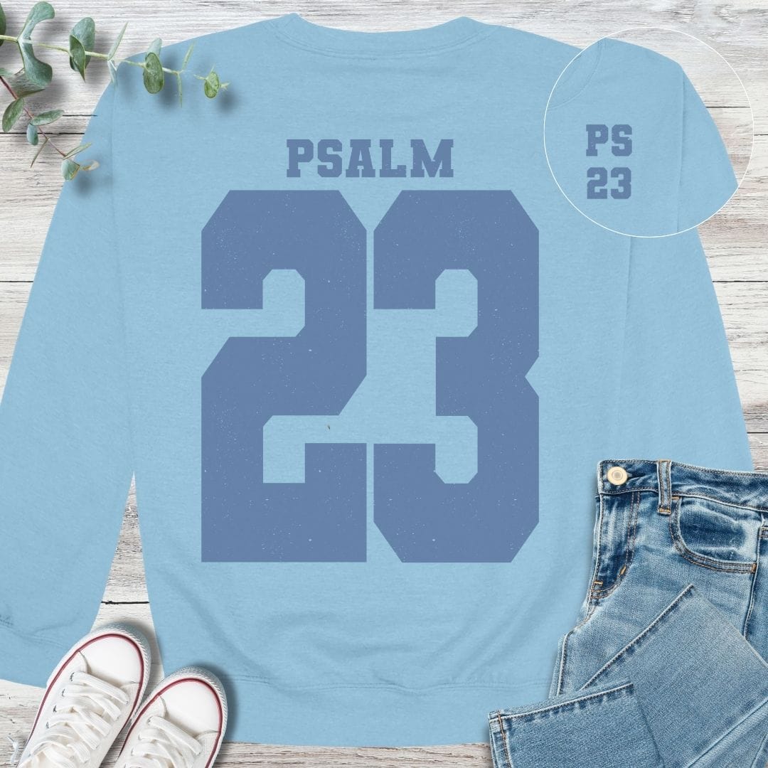 Psalm 23 Sweatshirt in Light Blue - Christian graphic sweatshirt