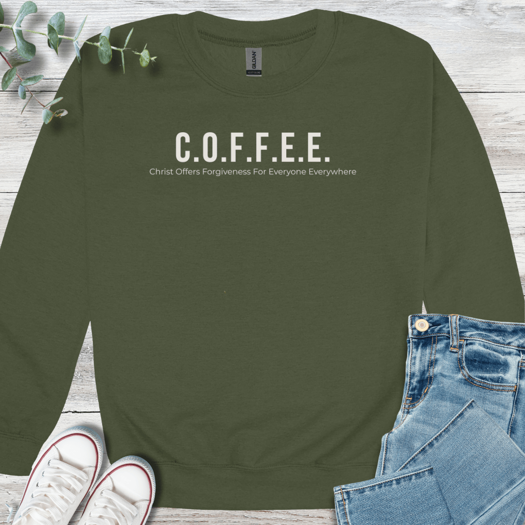 C.O.F.F.E.E. Sweatshirt - Christian graphic sweatshirt