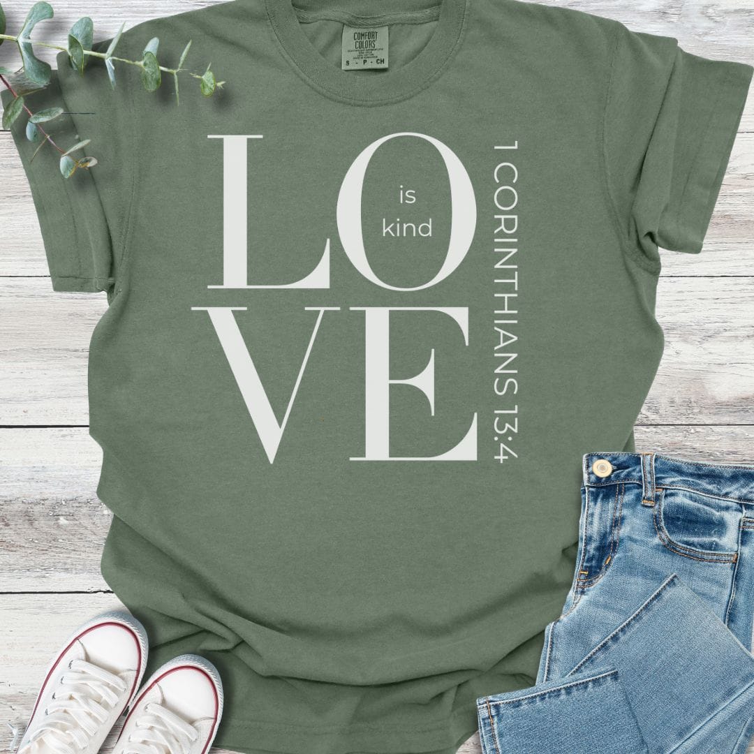 Love Is Kind T-shirt in Moss - Christian graphic tee