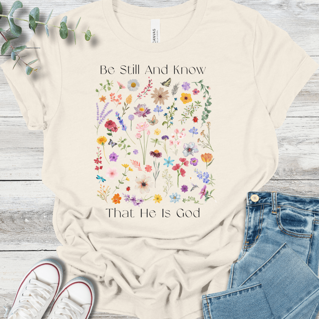 Be Still T-Shirt - Christian graphic tee