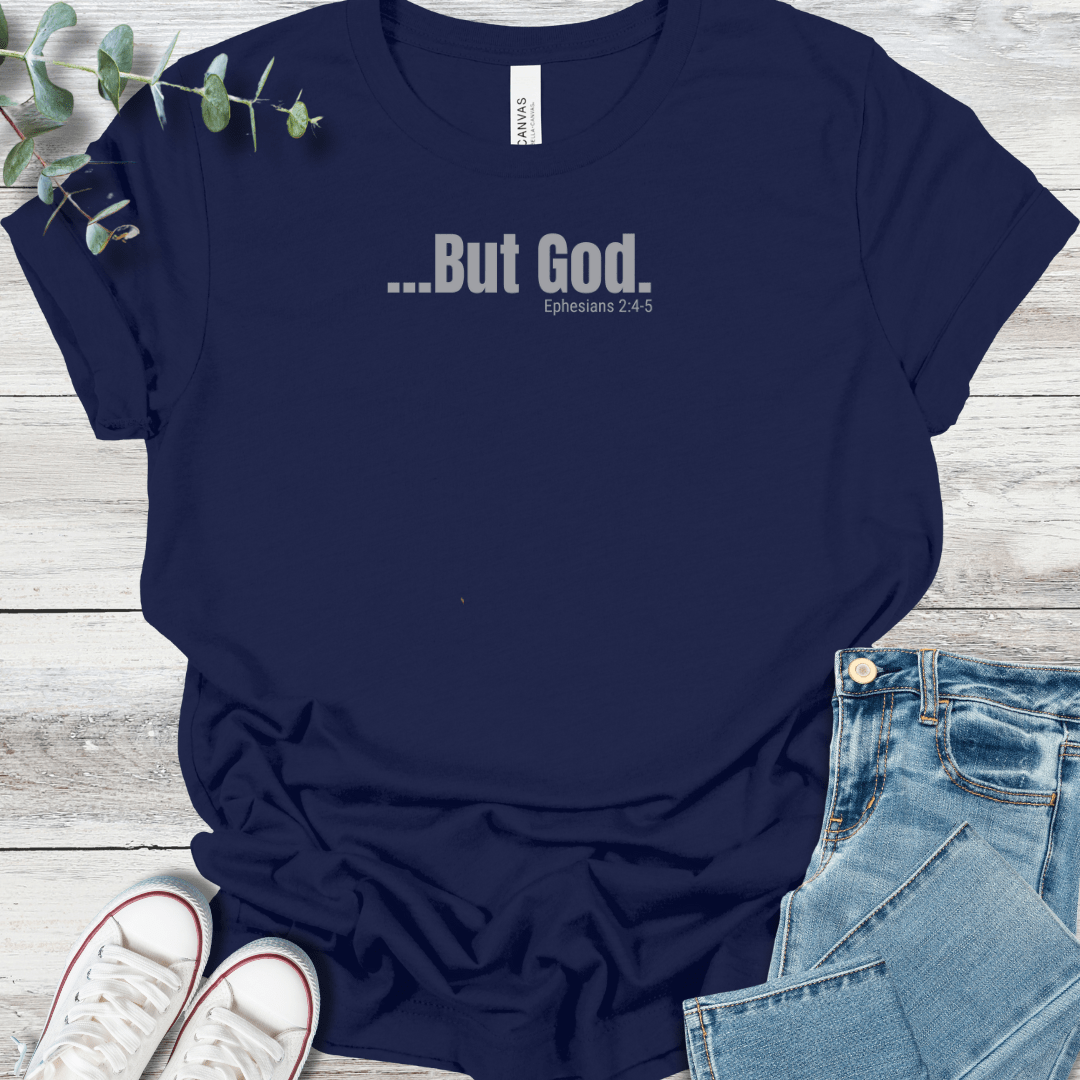 But God T-Shirt