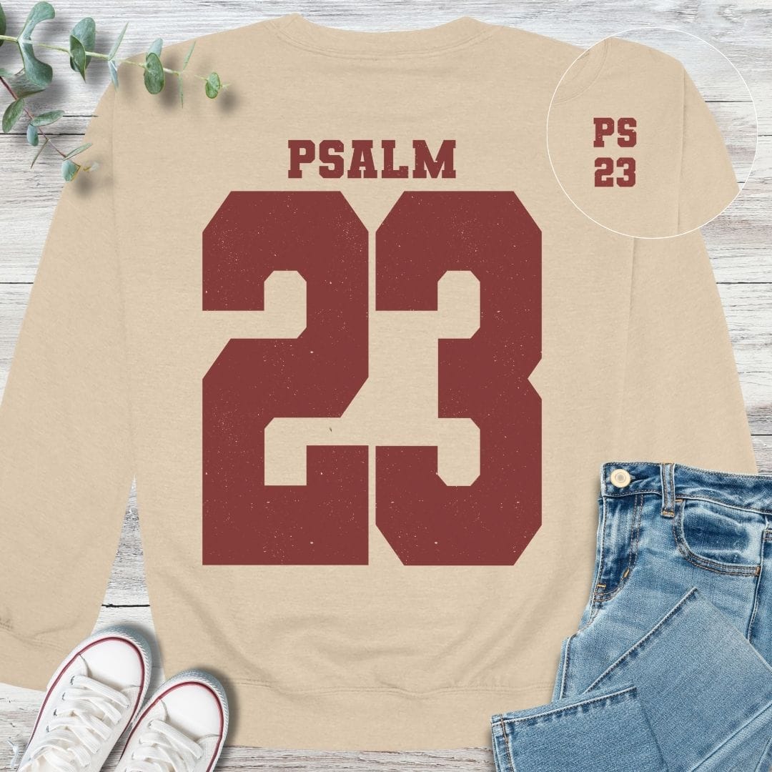 Psalm 23 Sweatshirt - Christian graphic sweatshirt