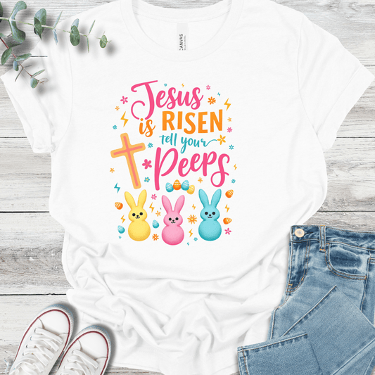 Tell Your Peeps T-Shirt