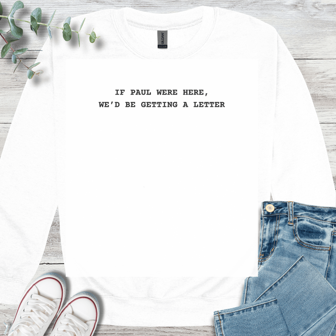Letter From Paul Sweatshirt - Christian graphic sweatshirt