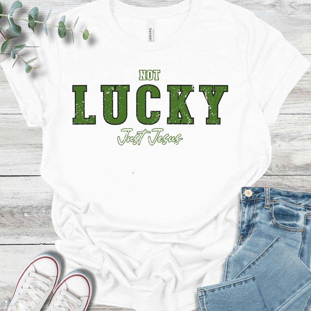 Not Lucky T-Shirt