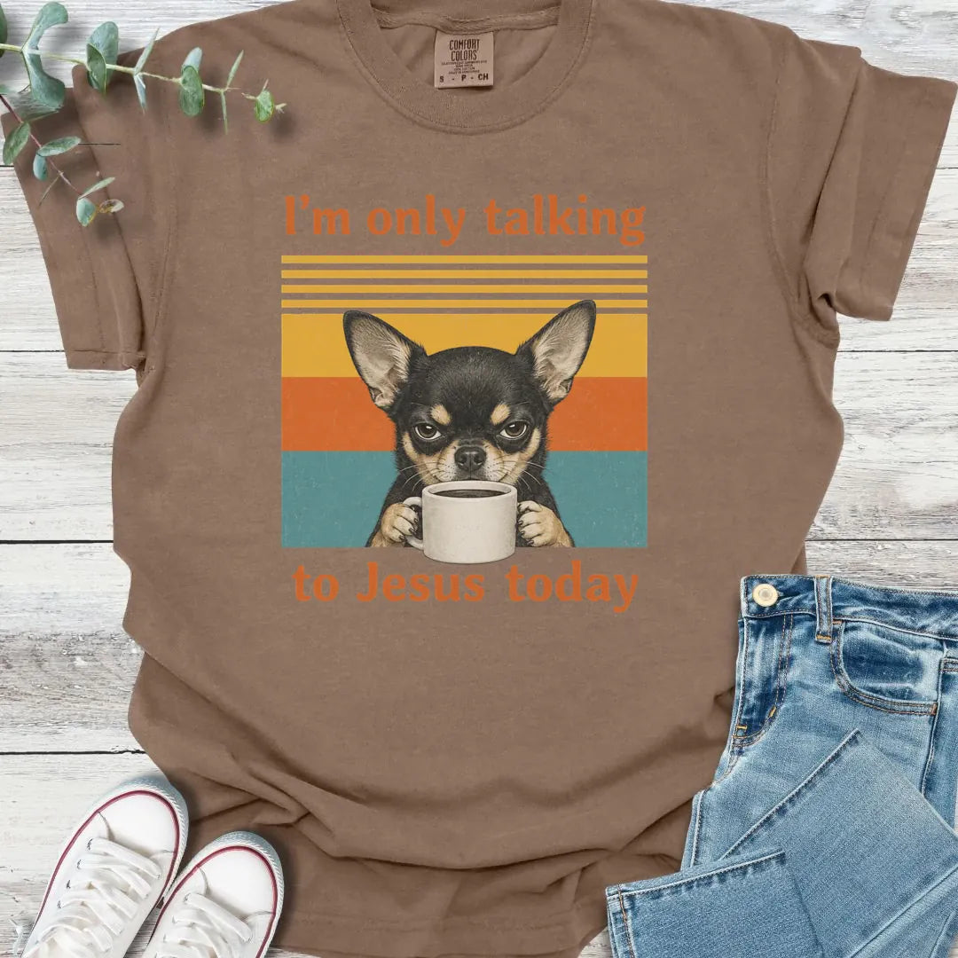 Choosy Chihuahua T-Shirt - Christian graphic tee