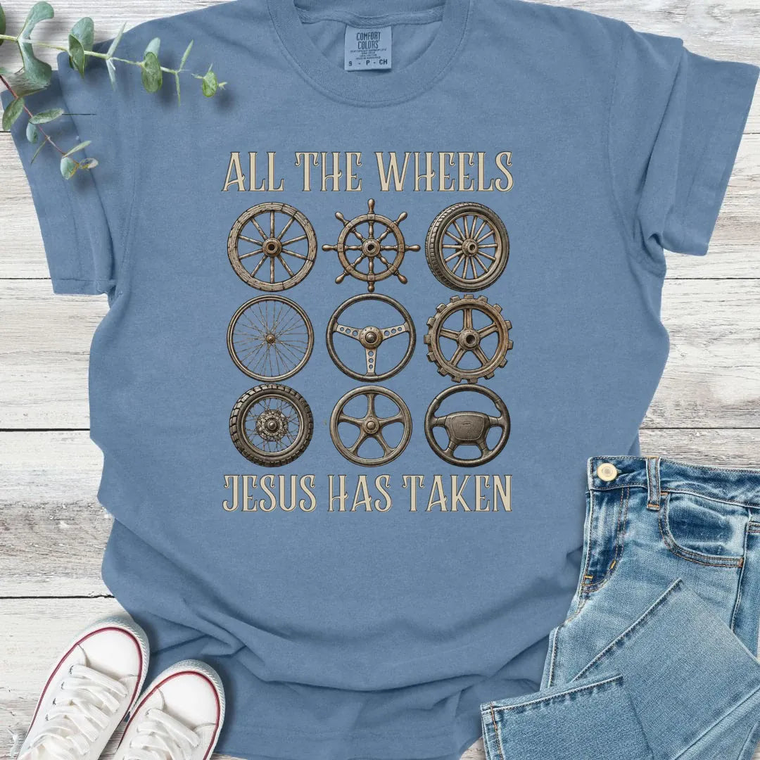 Take the Wheel T-Shirt - Christian graphic tee