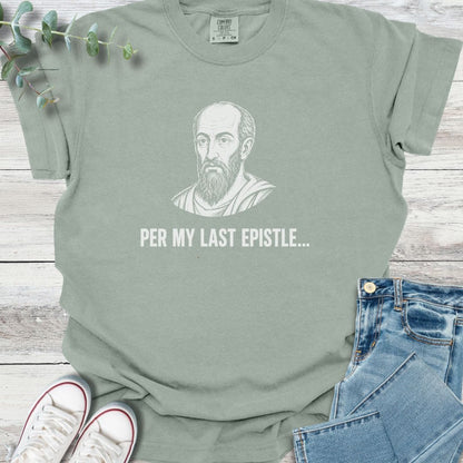 Per My Epistle T-shirt - Christian graphic tee