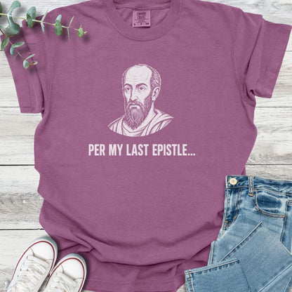 Per My Epistle T-shirt - Christian graphic tee