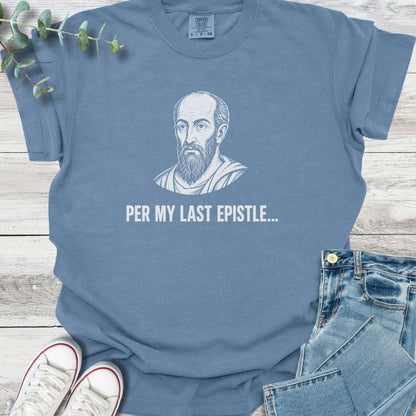 Per My Epistle T-shirt - Christian graphic tee