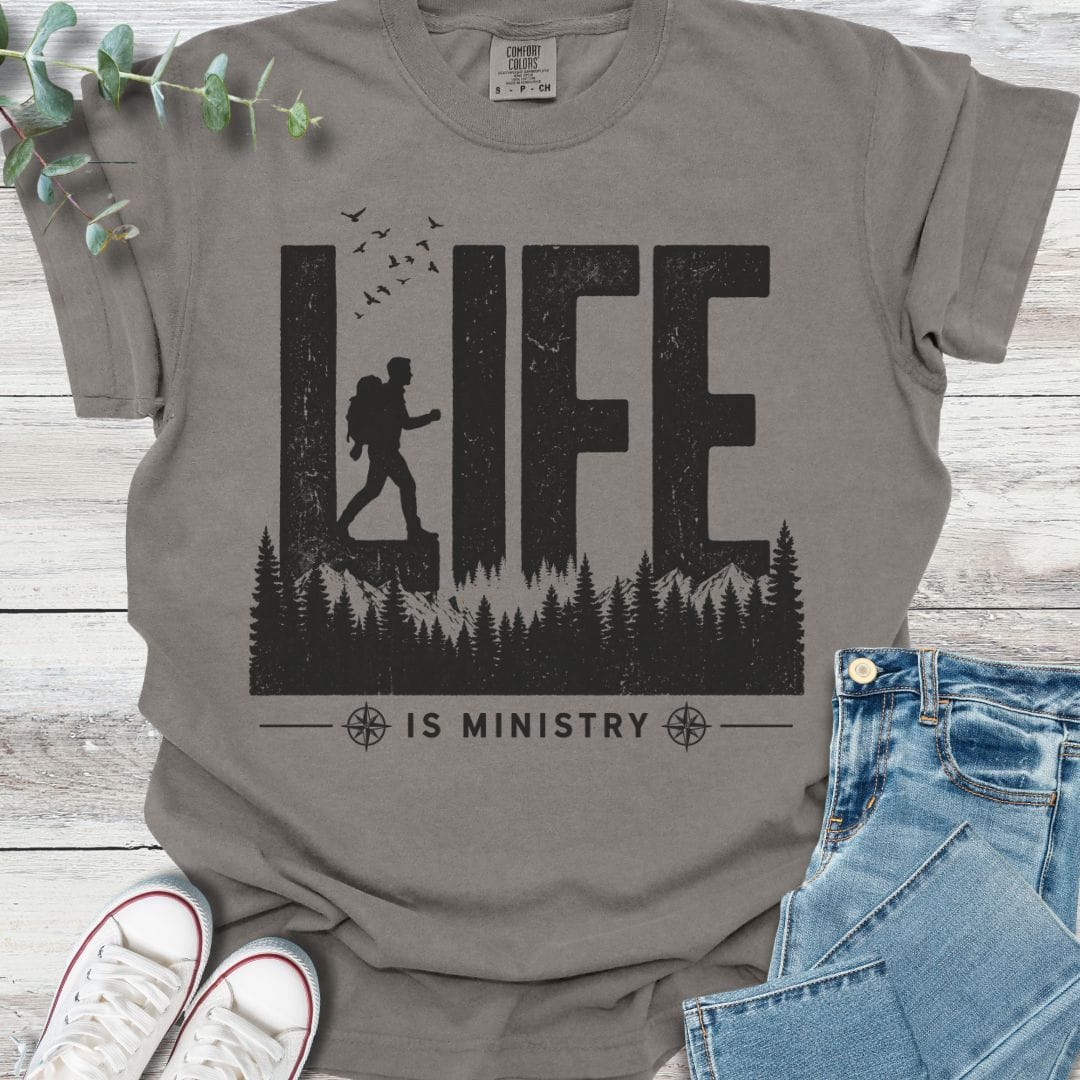 Life Is Ministry T-shirt - Christian graphic tee