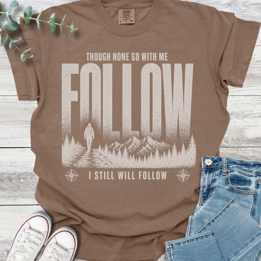 Though None Go T-shirt in Espresso - Christian graphic tee