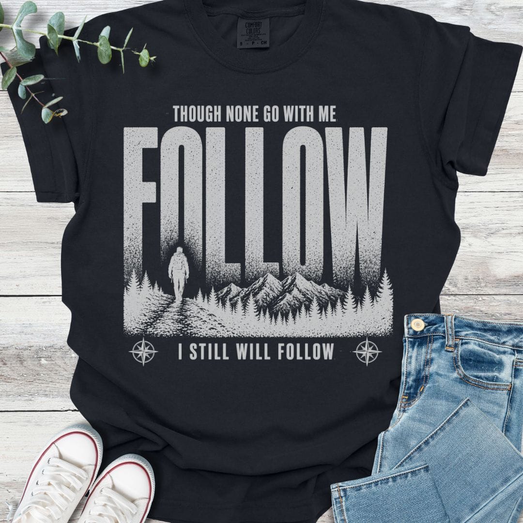 Though None Go T-shirt in Black - Christian graphic tee