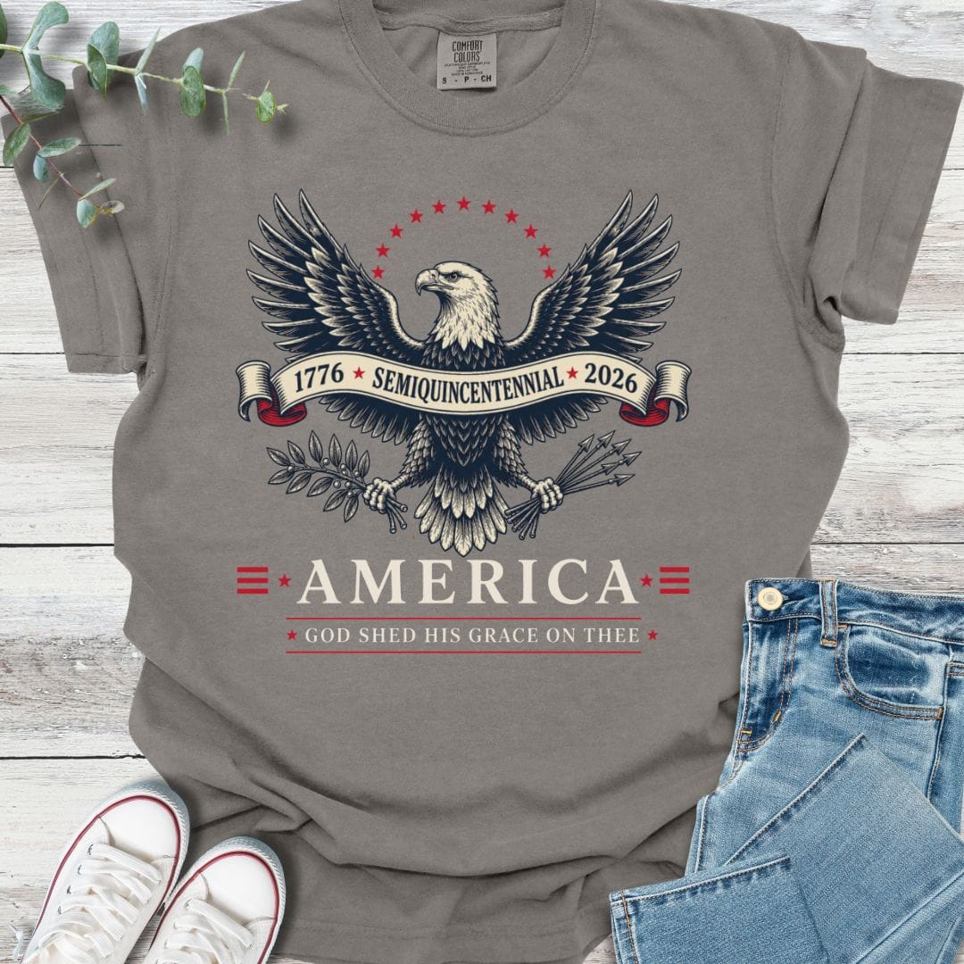 Semiquincentennial Grace T-Shirt - Christian graphic tee