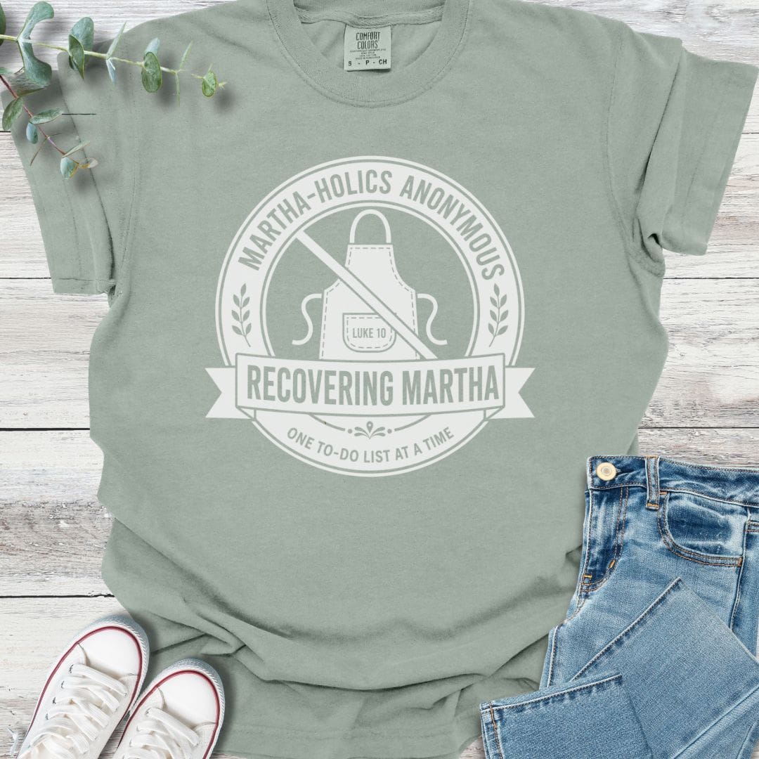 Martha-Holics Anonymous T-Shirt - Christian graphic tee