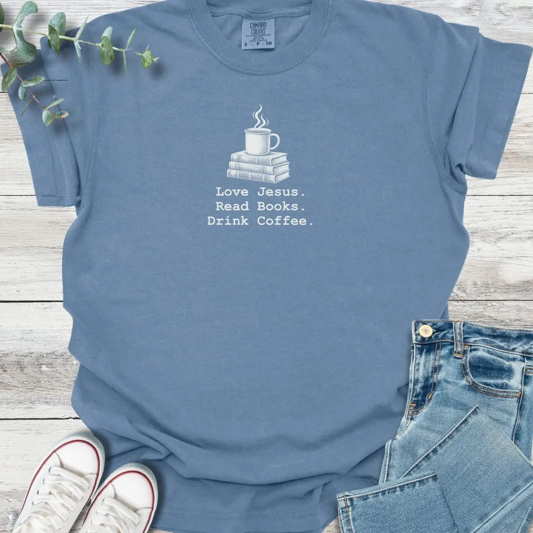 Jesus. Books. Coffee - Christian graphic tee