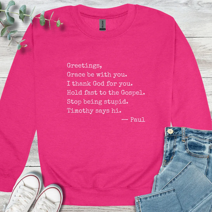 Paul's Letter Template Sweatshirt - Christian graphic sweatshirt