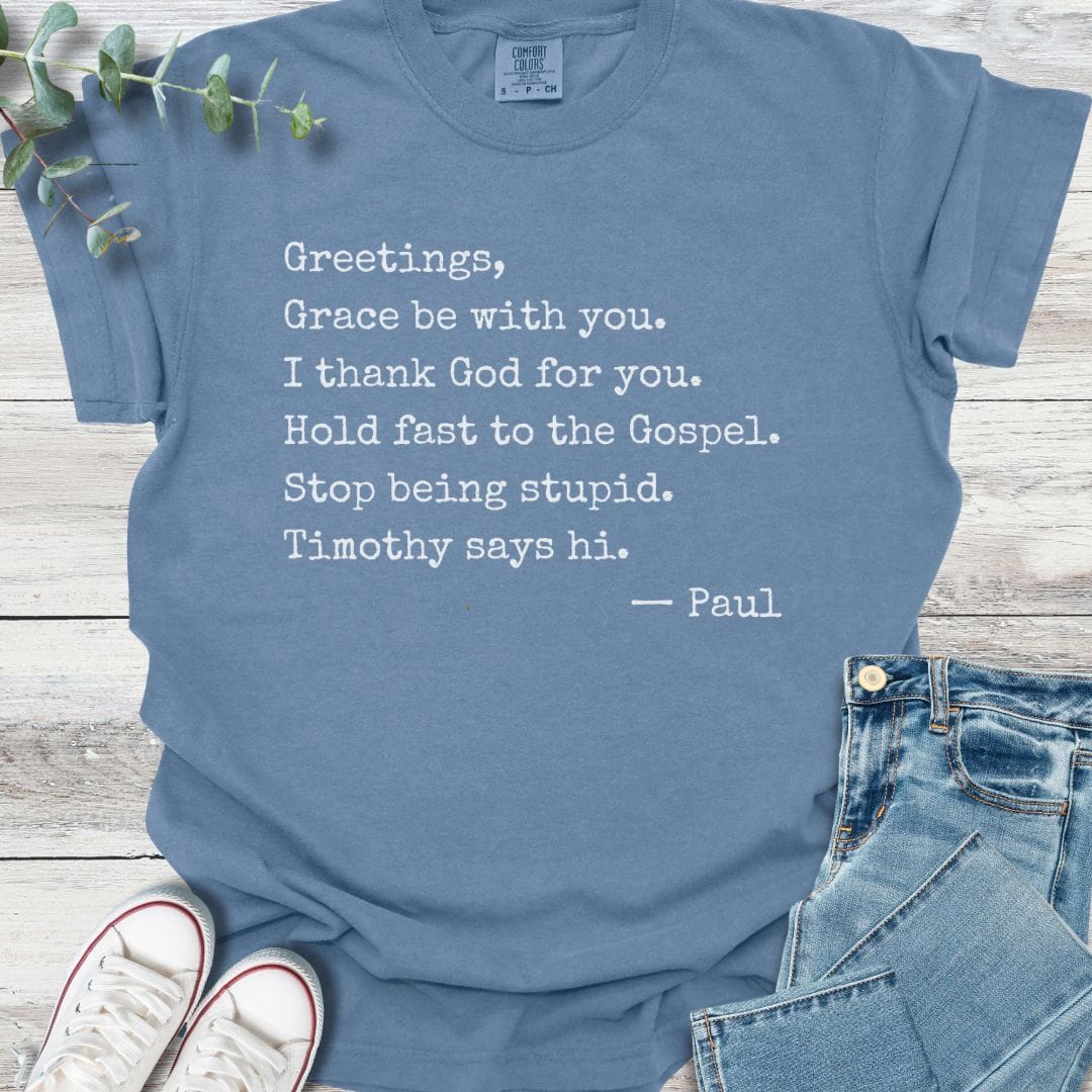 Paul's Letter Template T-Shirt in Blue Jean - Christian graphic tee