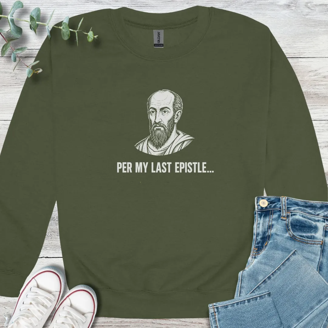 Per My Epistle Sweatshirt - Christian graphic sweatshirt
