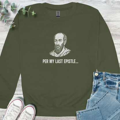 Per My Epistle Sweatshirt - Christian graphic sweatshirt