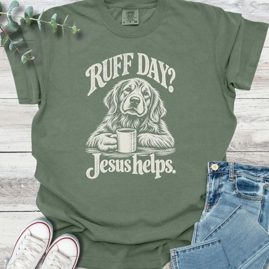 Ruff Day T-Shirt - Christian graphic tee