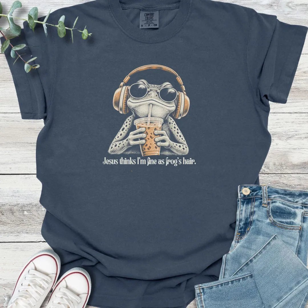 Fine As Frog Hair T-Shirt - Christian graphic tee