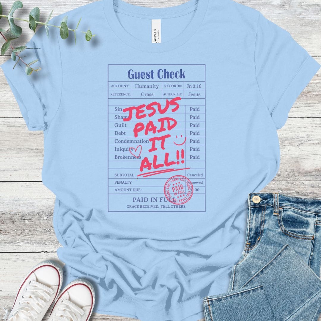 Paid It All T-Shirt in Baby Blue - Christian graphic tee