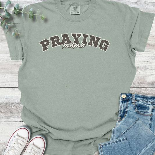 Praying Mama T-Shirt
