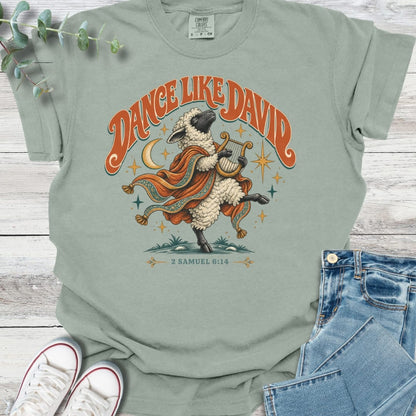 Dance Like David T-Shirt - Christian graphic tee