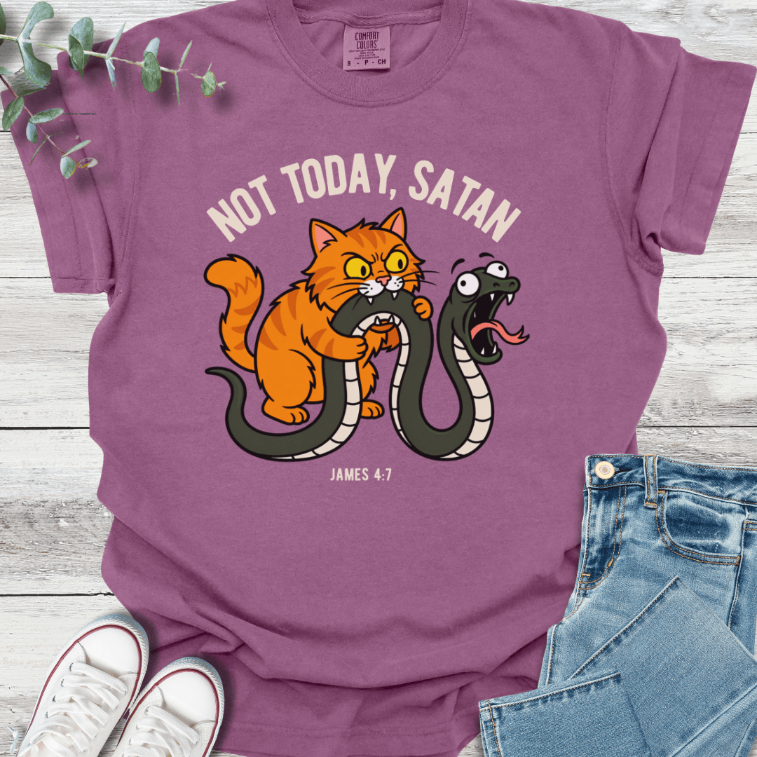 Not Today T-Shirt - Christian graphic tee