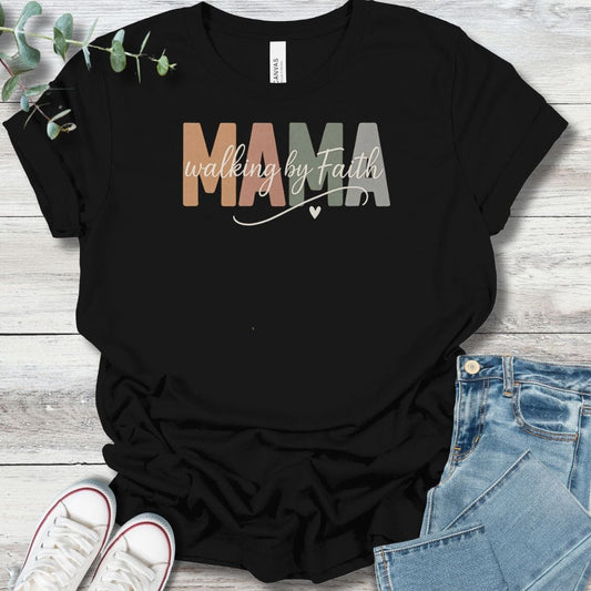 Faith Mama T-Shirt