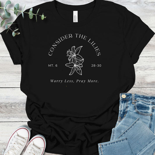 Consider the Lilies T-Shirt
