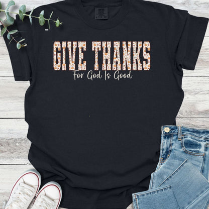 Give Thanks T-Shirt