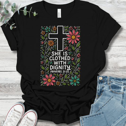 Clothed With Dignity T-Shirt
