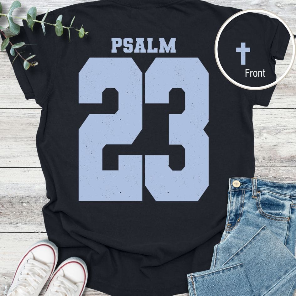 Psalm 23 Special Edition T-shirt in Black - Christian graphic tee