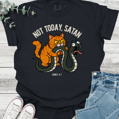 Not Today T-Shirt - Christian graphic tee