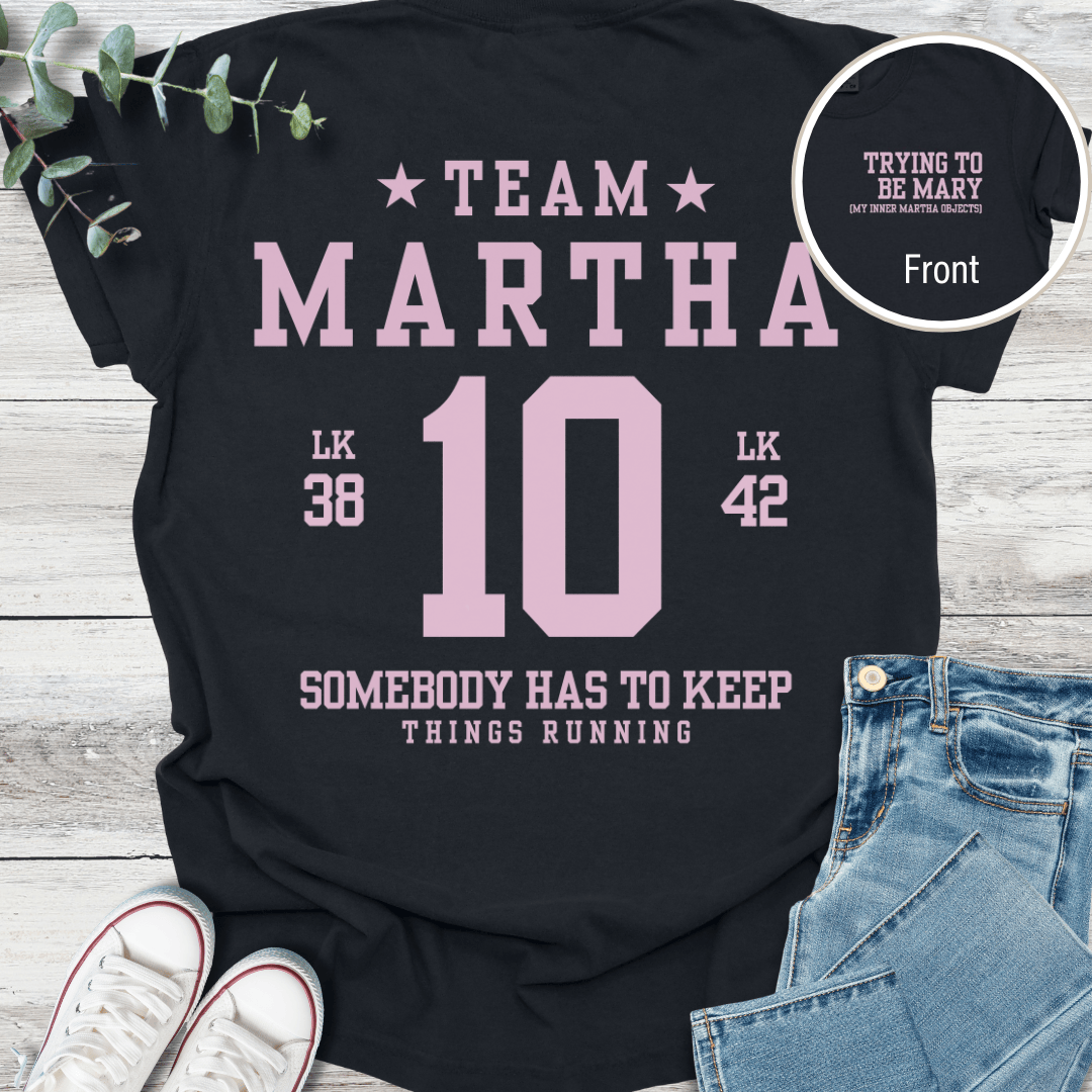 Martha Struggles Special Edition T-shirt - Christian graphic tee