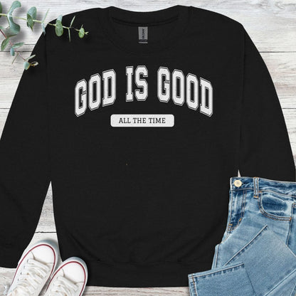 Always Good Sweatshirt