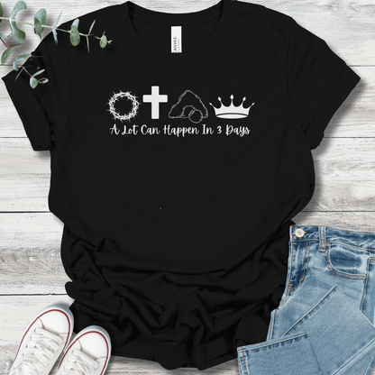 Three Days T-Shirt