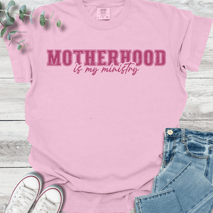 Motherhood Ministry T-Shirt