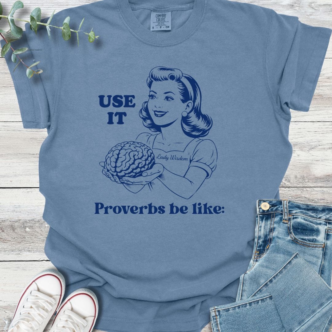 Lady Wisdom T-shirt in Blue Jean - Christian graphic tee