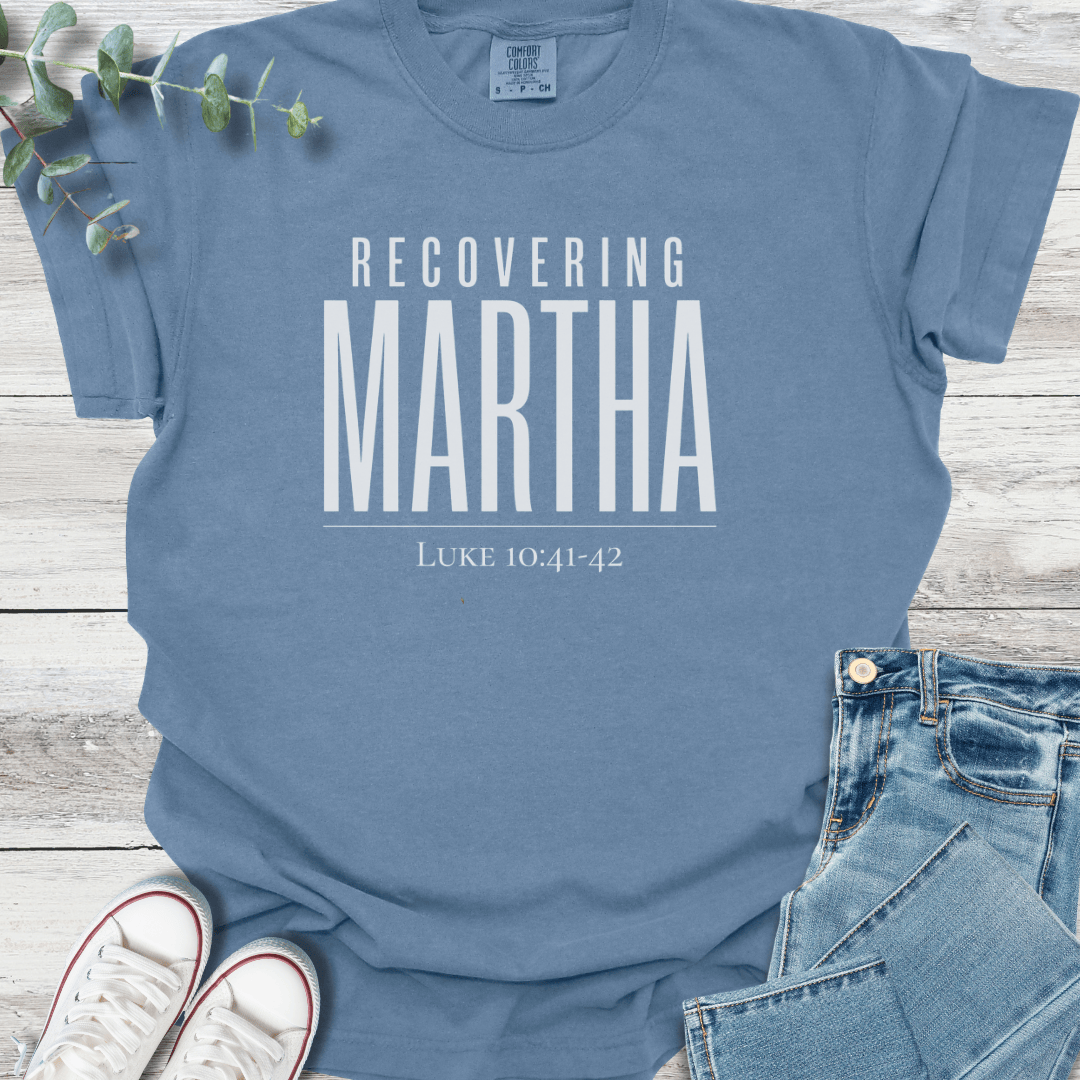 Recovering Martha T-Shirt - Christian graphic tee
