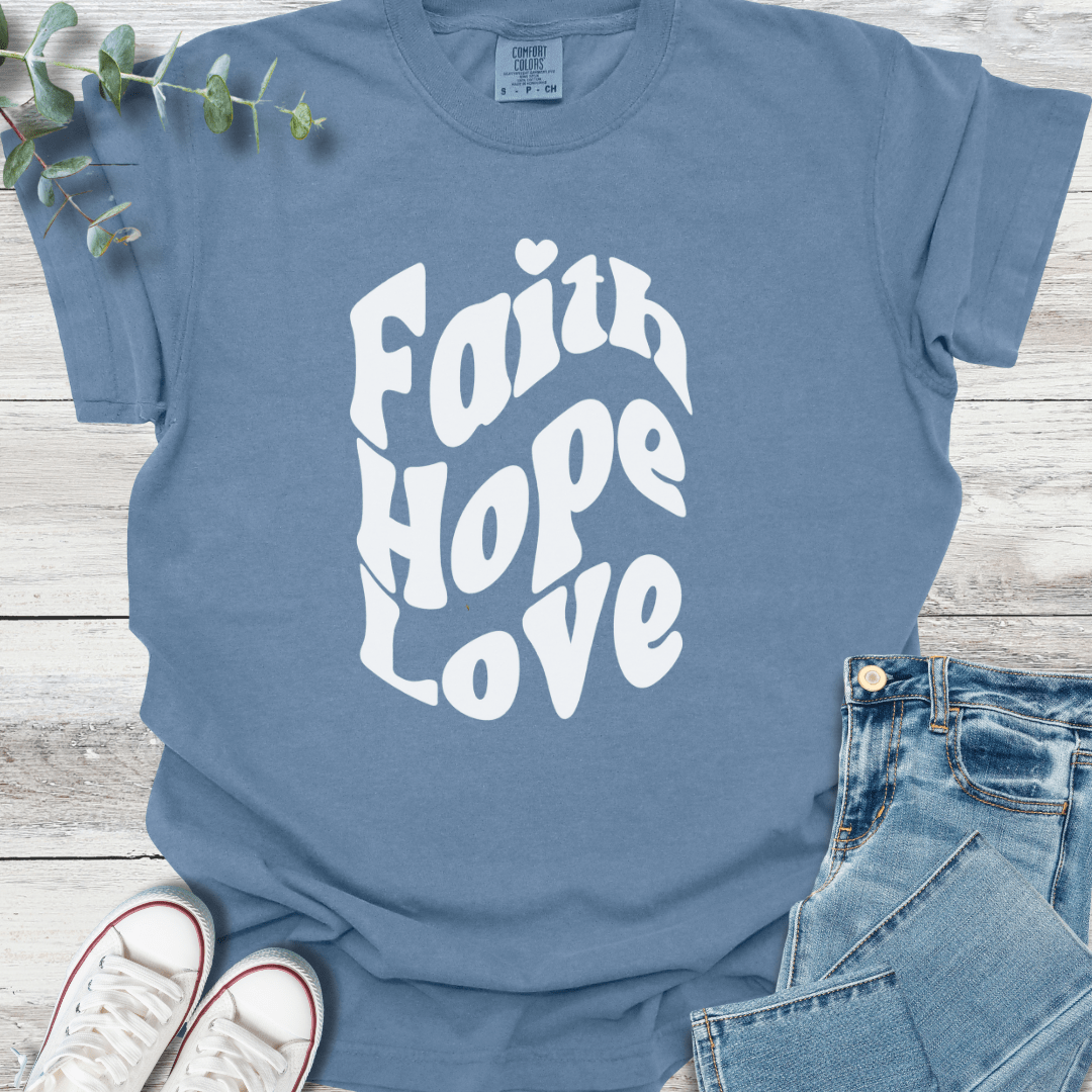 Faith Hope Love T-Shirt